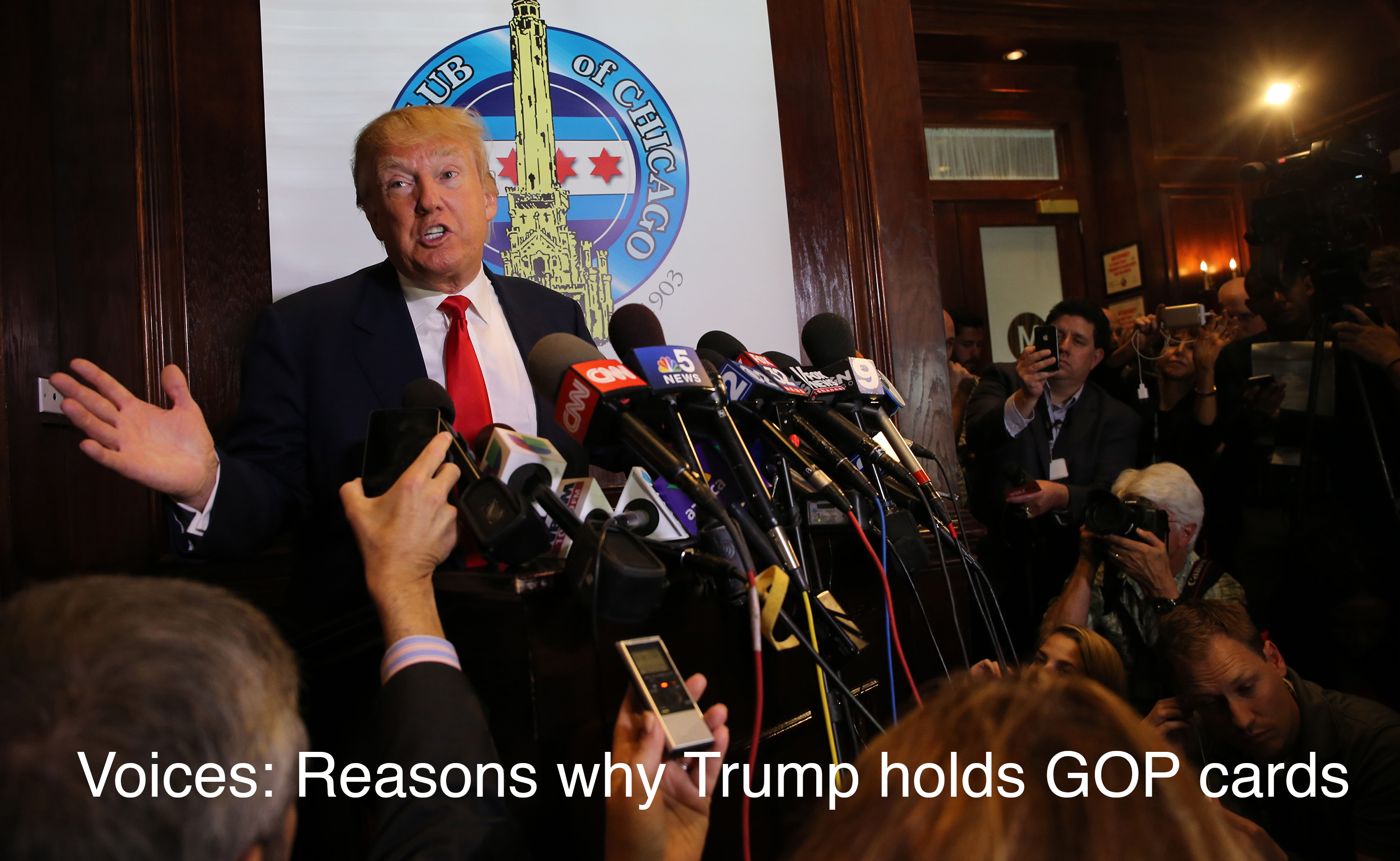 Voices: Reasons why Trump holds GOP cards
