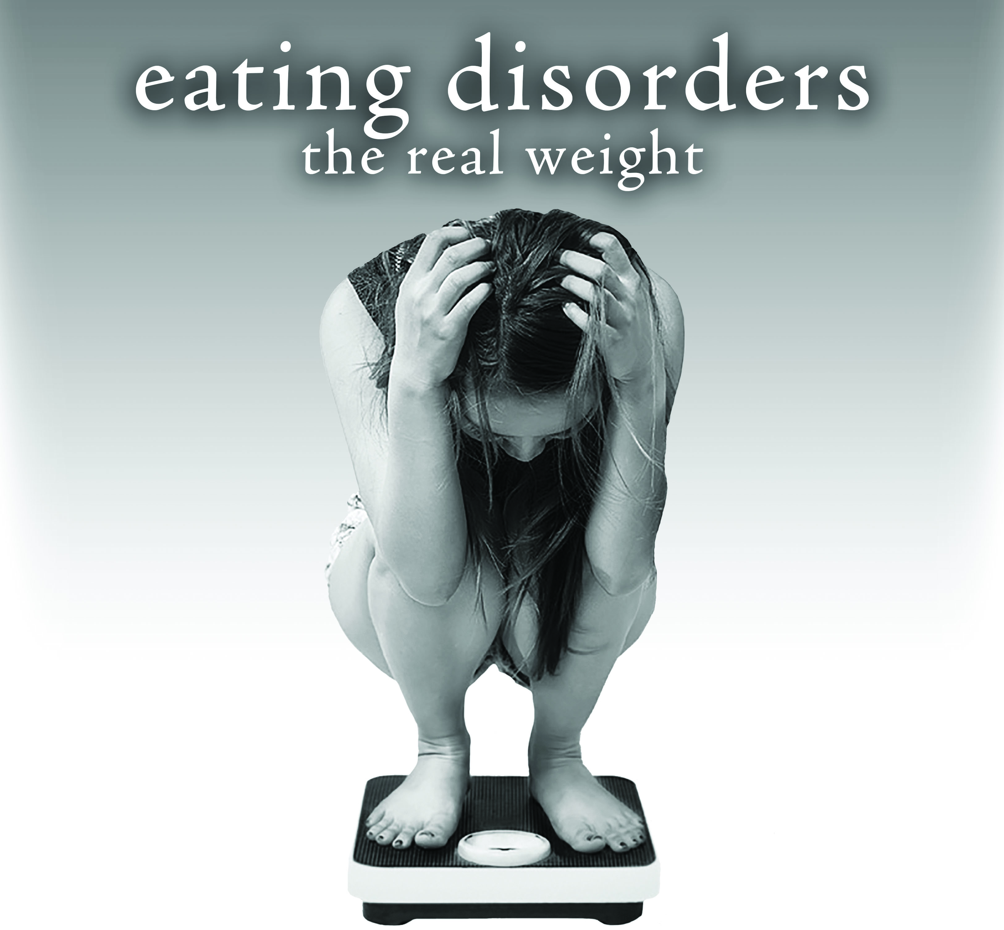 The Real Weight of Eating Disorders